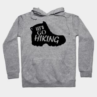 Let's Go Hiking Hoodie